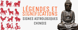 Légende et Signification : Signes Astrologiques Chinois